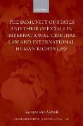 The Immunities of States and Their Officials in International Criminal Law