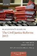 Blackstone's Guide to the Civil Justice Reforms 2013