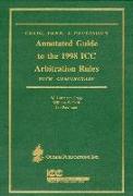 Annotated Guide to the 1988 ICC Arbitration Rules with Commentary