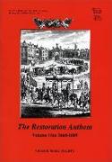 The Restoration Anthem Volume 1 1660-1689