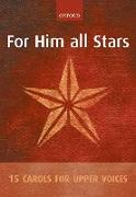 For Him all Stars