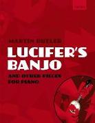 Lucifer's Banjo and Other Pieces