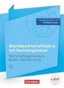 Wirtschaftsgymnasium Baden-Württemberg, Profil Internationale Wirtschaft, Jahrgangsstufe 1+2, BWL mit ReWe, Schülerbuch