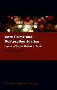 Hate Crime and Restorative Justice