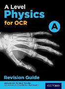 A Level Physics for OCR A Revision Guide