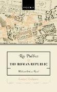 Res Publica and the Roman Republic: 'without Body or Form'