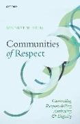 Communities of Respect: Grounding Responsibility, Authority, and Dignity