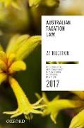 Australian Taxation Law 2017 27th edition