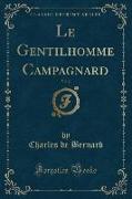 Le Gentilhomme Campagnard, Vol. 2 (Classic Reprint)