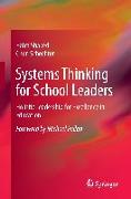 Systems Thinking for School Leaders