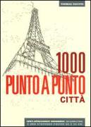 Città. 1000 punto a punto