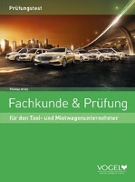 Grätz, T: Fachkunde & Prüfung für den Taxi- und Mietwagenunt