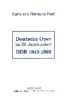 Deutsche Oper im 20. Jahrhundert- DDR 1949 - 1989