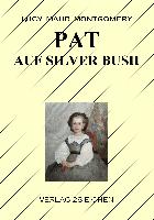 Pat auf Silver Bush