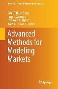 Advanced Methods for Modeling Markets