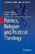 Politics, Religion and Political Theology