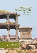 India as an Organization: Volume Two