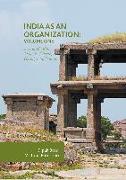 India as an Organization: Volume One