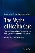 The Myths of Health Care