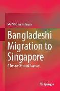 Bangladeshi Migration to Singapore