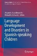 Language Development and Disorders in Spanish-speaking Children