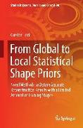 From Global to Local Statistical Shape Priors