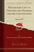 Preliminary List of Officers and Members and the Constitution
