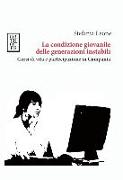 La condizione giovanile delle generazioni instabili. Corsi di vita e partecipazione in Campania