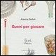 Suoni per giocare. Con CD Audio