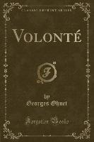 Volonté (Classic Reprint)