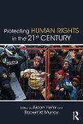 Protecting Human Rights in the 21st Century