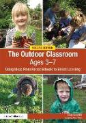 The Outdoor Classroom Ages 3-7