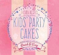 Kids' Party Cakes: Quick & Easy Recipes