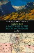 A Lady's Life in the Rocky Mountains