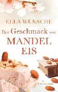 Der Geschmack von Mandeleis