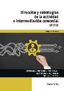 Dirección y estrategias de la actividad e intermediación comercial