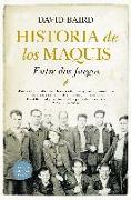 Historia de los maquis : entre dos fuegos