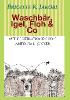 Waschbär, Igel, Floh & Co