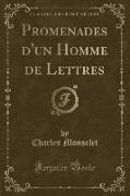 Promenades d'un Homme de Lettres (Classic Reprint)