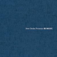 New Order Presents BE Music