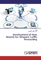 Development of New Models for Network Traffic Forecasting