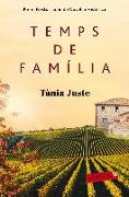 Temps de família : Premi Nèstor Luján de Novel·la Històrica 2015
