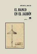 El banco en el jardín