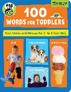 PBS Kids 100 Phrases for Toddlers, 6: First Words and Phrases for 2-3 Year-Olds