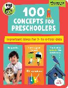 PBS Kids 100 Concepts for Preschoolers, 8: Important Ideas for 3-4 Year-Olds