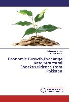 Economic Growth,Exchange Rate,Structural Shocks:Evidence from Pakistan