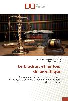 Le biodroit et les lois de bioéthique