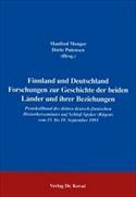 Finnland und Deutschland. Forschung zur Geschichte der beiden Länder und ihrer Beziehungen