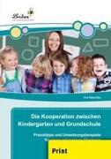 Die Kooperation zwischen Kindergarten und Grundschule (PR)