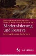 Modernisierung und Reserve. Zur Aktualität des 19. Jahrhunderts